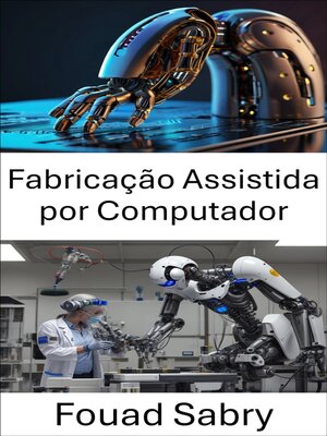 cover image of Fabricação Assistida por Computador